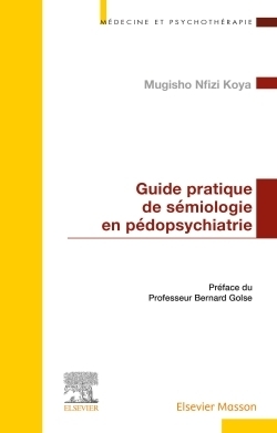 Guide pratique de sémiologie en pédopsychiatrie - Image principale