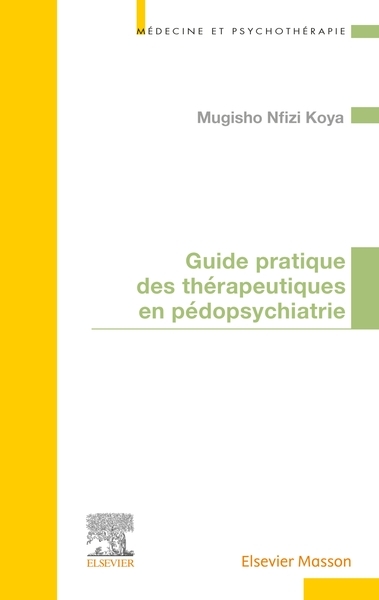 Guide pratique des thérapeutiques en pédopsychiatrie - Image principale