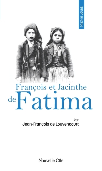 Prier 15 jours avec françois et jacinthe de fatima - Image principale