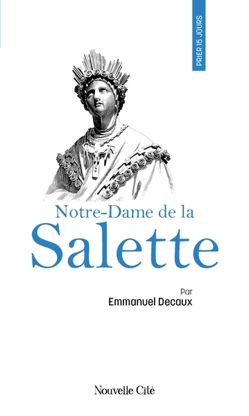 Prier 15 jours avec notre-dame de la salette - Image principale