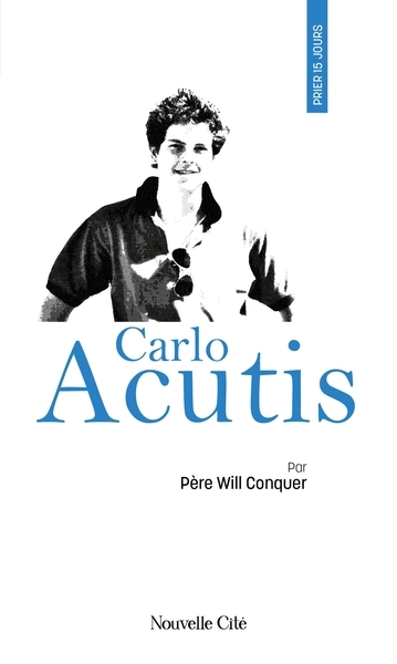 Prier 15 jours avec carlo acutis - Image principale
