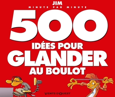 500 idées pour glander au boulot ne - Image principale