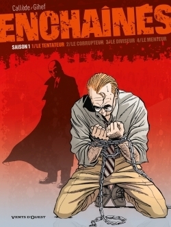 Enchaînés - saison 1 - tome 01 - Image principale