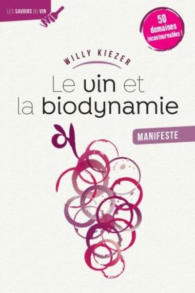Le vin et la biodynamie, manifeste - Image principale