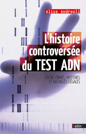L'histoire controversée du test adn - Image principale