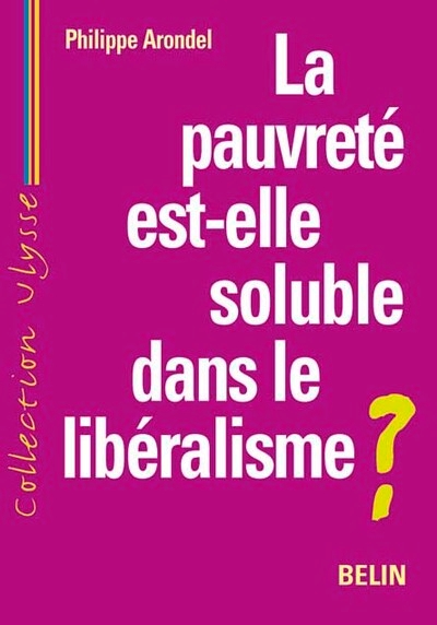 La pauvreté est-elle soluble dans le libéralisme ? - Image principale