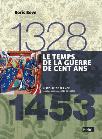 Le temps de la guerre de cent ans (1328-1453) - Image principale