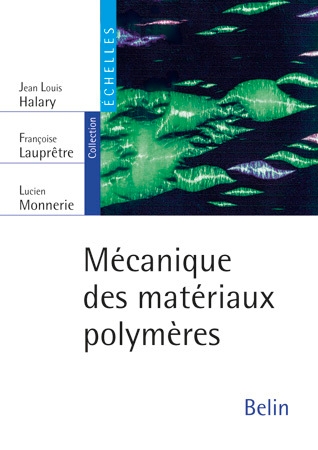 Mécanique des matériaux polymères - Image principale
