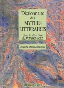 Dictionnaire des mythes littéraires - Image principale
