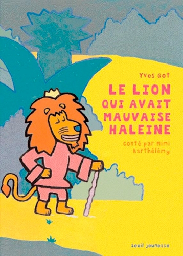 Le lion qui avait mauvaise haleine - Image principale