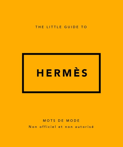 The little guide to hermès - mots de mode (version française) - Image principale
