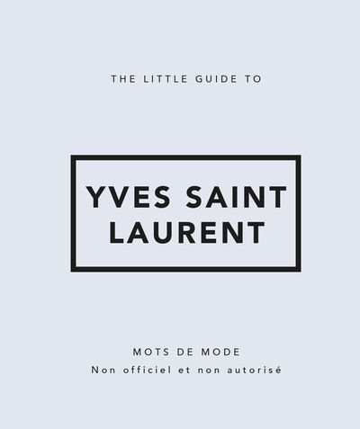 The little guide to yves saint laurent - mots de mode - Image principale