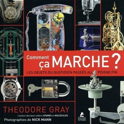 Comment ça marche ? - les objets du quotidien passés au peigne fin - Image principale