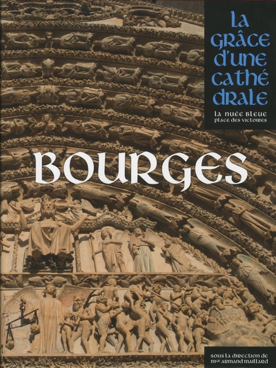 Bourges, la grâce d'une cathédrale - Image principale