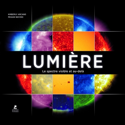 Lumière - le spectre visible et au-delà - Image principale