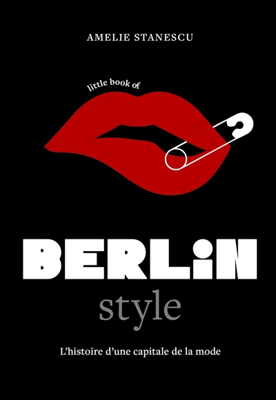Little book of berlin style - l'histoire d'une capitale de la mode - Image principale