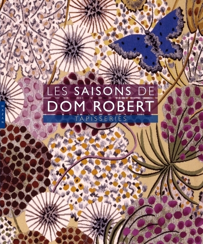 Les saisons de dom robert. tapisseries (édit 2018) - Image principale