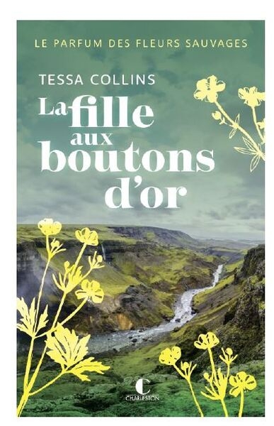 Le parfum des fleurs sauvages - tome 2 : la fille aux boutons d'or - Image principale