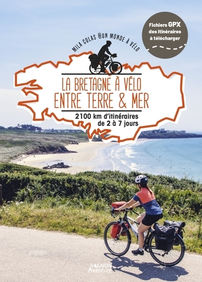 La bretagne à vélo entre terre et mer - 2100km d'itinéraires de 2 à 7 jours - Image principale