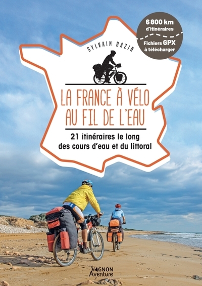 La france à vélo au fil de l'eau - 21 itinéraires le long du littoral, des fleuves et des canaux - Image principale