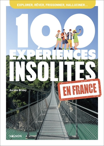 100 expériences insolites en france - Image principale