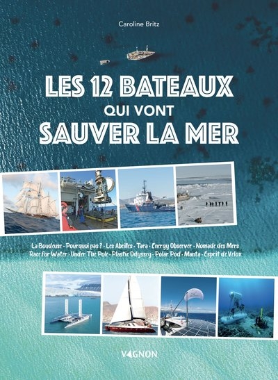 Les 12 bateaux qui vont sauver la mer - Image principale