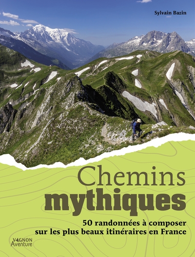 Chemins mythiques - 50 itinéraires en france - Image principale