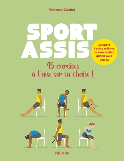 Sport assis - 45 exercices à l'aise sur sa chaise ! - Image principale