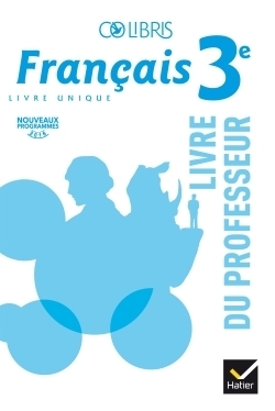 Colibris - français 3e éd. 2017 - livre du professeur - Image principale