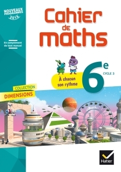 Dimensions - mathématiques 6e éd. 2017 - cahier élève - Image principale