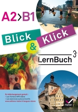 Blick und klick - allemand 3e année lv2 éd. 2017 - cahier manuel de l'élève - Image principale