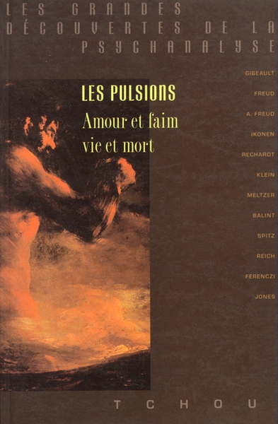 Les pulsions - amour et faim, vie et mort - Image principale