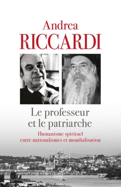 Le professeur et le patriarche - humanisme spirituel entre nationalismes et mondialisation - Image principale