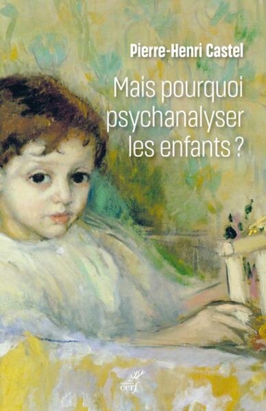 Mais pourquoi psychanalyser les enfants ? - Image principale