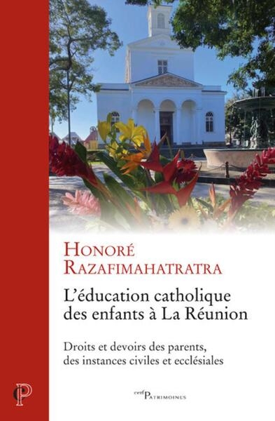 L'education catholique des enfants a la reunion -droits et devoirs des parents, des instances civil - Image principale