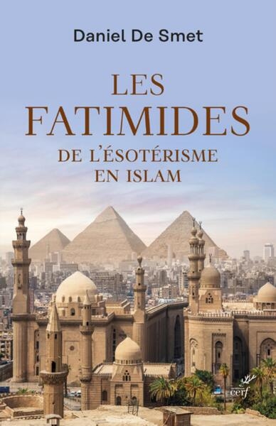 Les fatimides - de l'esoterisme en islam - Image principale