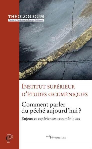 Comment parler du péché aujourd'hui ? enjeux et expériences oecuméniques - Image principale
