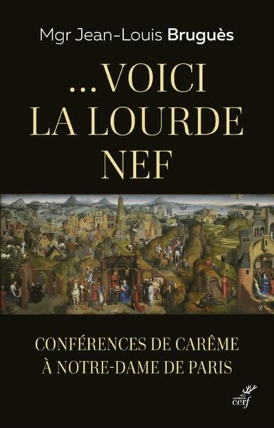...voici la lourde nef - conférences de carême à notre-dame de paris - Image principale