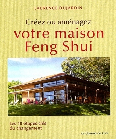 Creez ou amenagez votre maison feng shui - Image principale