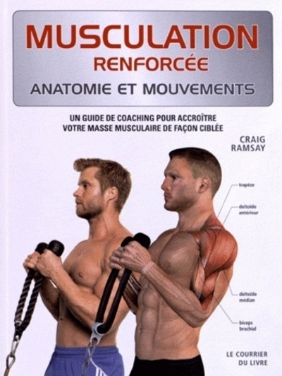 Musculation, anatomie et mouvements, un guide de coaching pour accroître votre masse musculaire de - Image principale