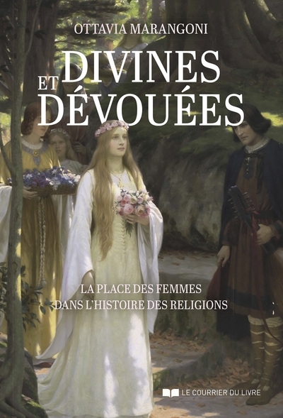 Divines et dévouées - la place des femmes dans l'histoire des religions - Image principale