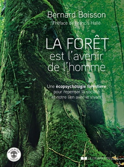 La forêt est l'avenir de l'homme - une écopsychologie forestière pour repenser la société - Image principale