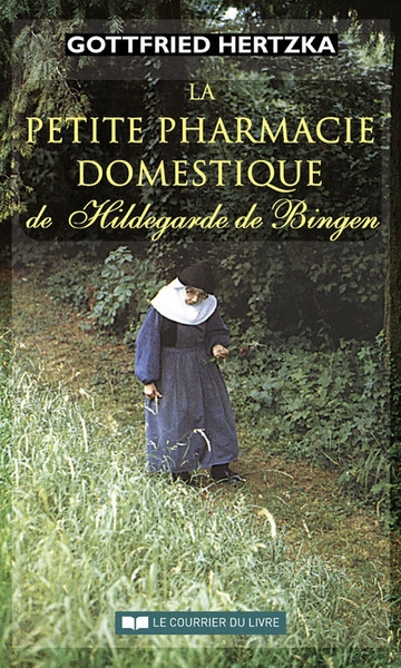 La petite pharmacie domestique de hildegarde de bingen - Image principale