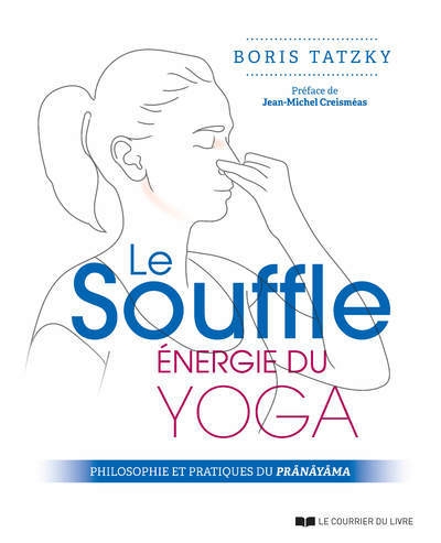 Le souffle, énergie du yoga - philosophie et pratiques du prânâyâma - Image principale