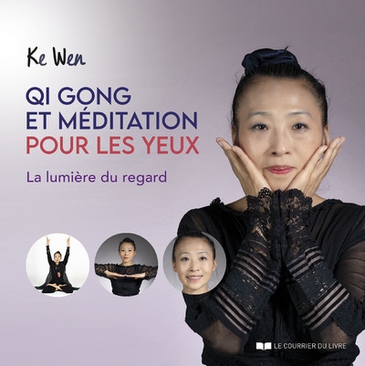 Qi gong et méditation pour les yeux - la lumière du regard - Image principale