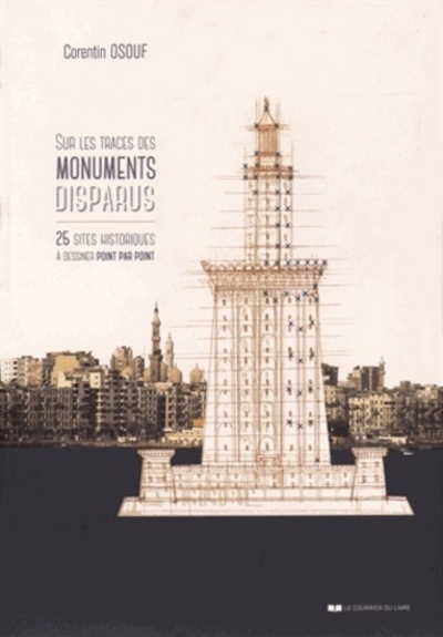 Sur les traces des monuments disparus - Image principale