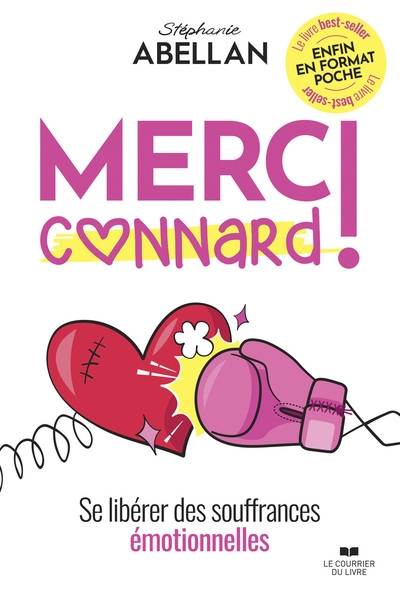 Merci connard ! - se libérer des souffrances émotionnelles - Image principale
