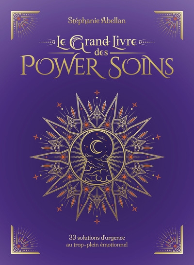 Le grand livre des power soins - 33 solutions d'urgence au trop-plein émotionnel - Image principale
