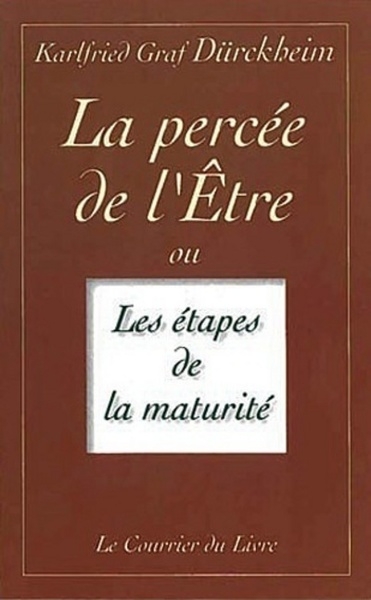 La percée de l'etre ou les etapes de la maturité - Image principale