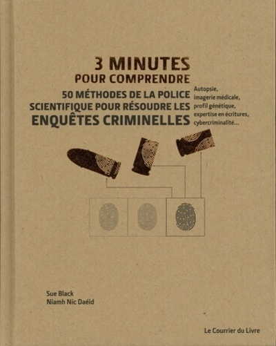 3 mn pour comprendre 50 méthodes de la police scientifique pour résoudre les enquêtes criminelles - Image principale